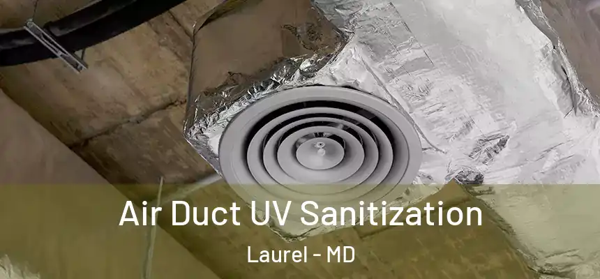  Air Duct UV Sanitization Laurel - MD