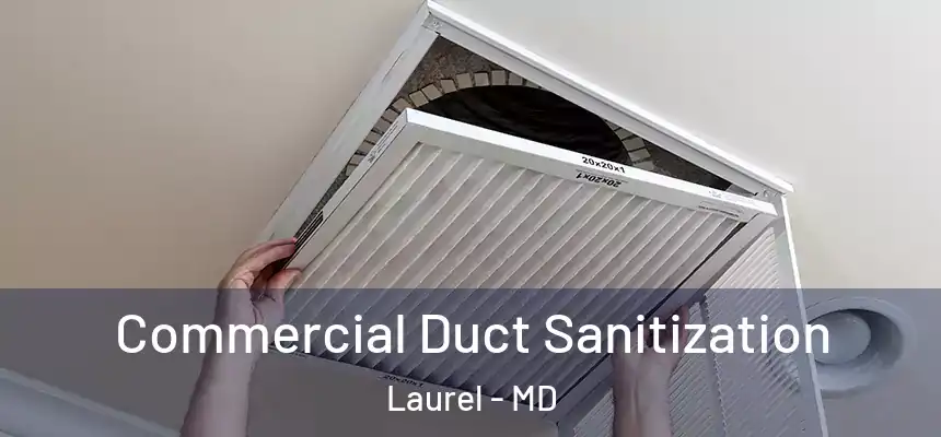  Commercial Duct Sanitization Laurel - MD